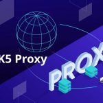 What is SOCKS5 Proxy? Learn about the most powerful and flexible proxy protocol today